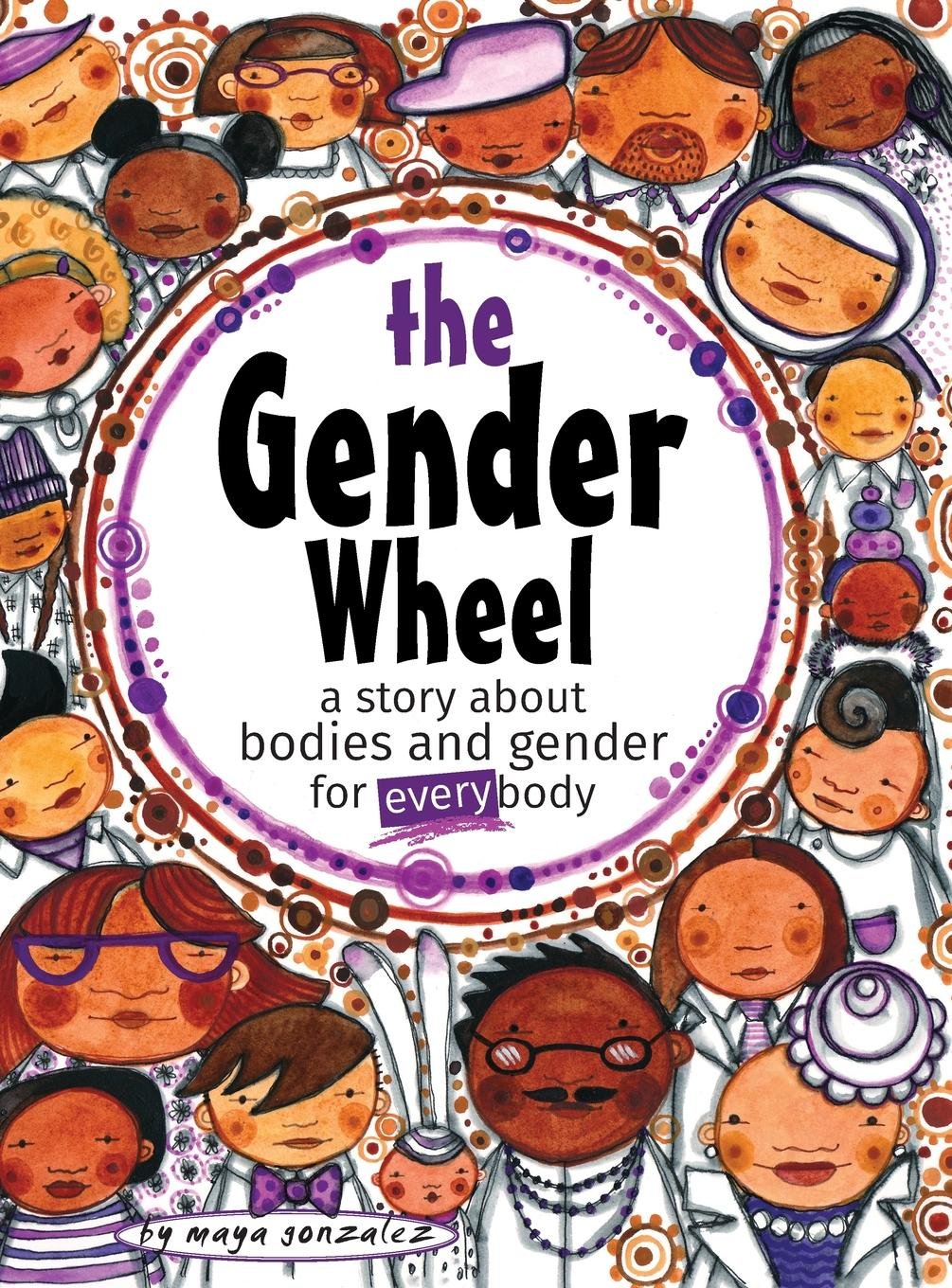 Decolonize Your Bookshelf: The Gender Wheel by Maya Gonzalez